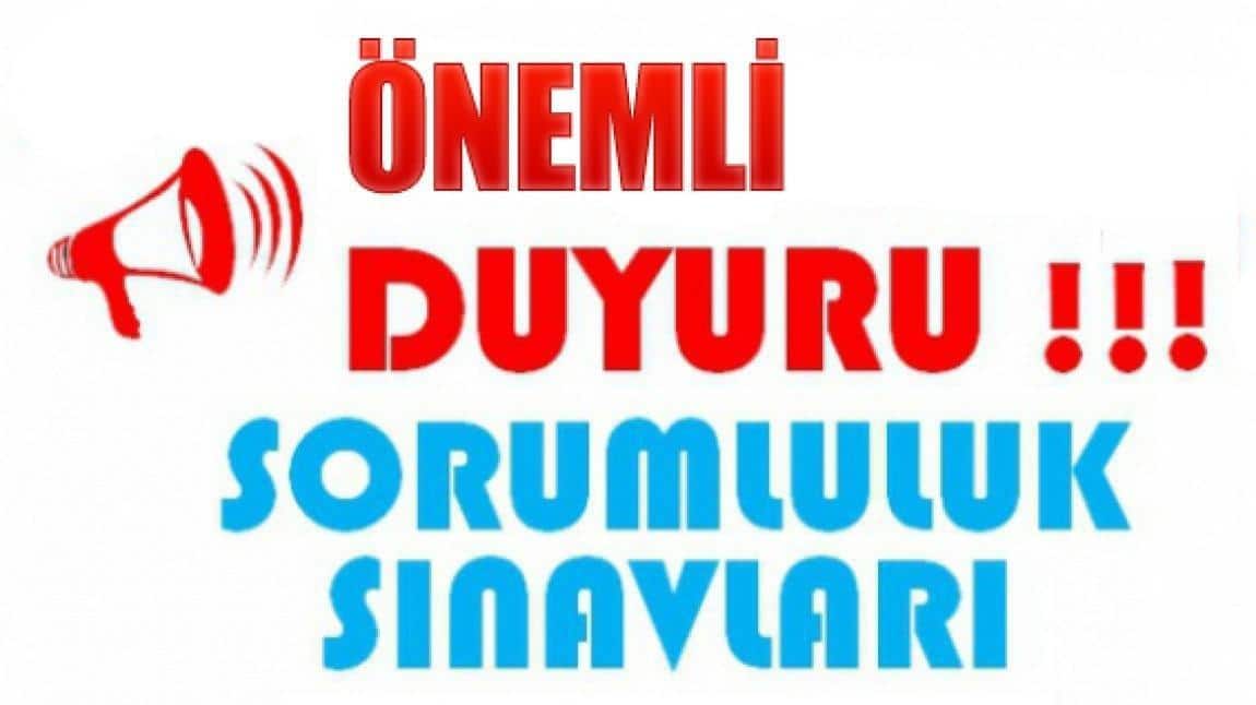 HAZİRAN DÖNEMİ SORUMLULUK SINAV TAKVİMİ YAYINLANDI.